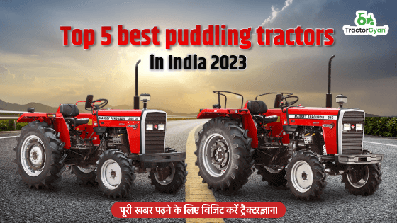 Top 5 best puddling tractors in India 2025 image