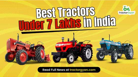 Best 12 Tractors Under 7 Lakhs in India 2025 image