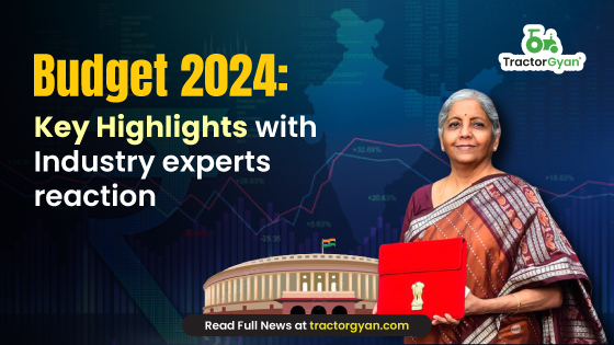 Budget 2024: Key Highlights with Industry experts reaction