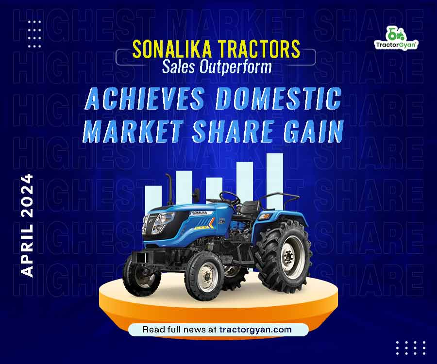 April 2024 Sonalika Tractors Sales Outperform, Achieve Domestic Market Share Gain image