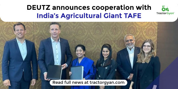DEUTZ announces cooperation with India’s Agricultural Giant TAFE image