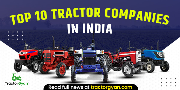Top 10 Best Tractor Companies in India 2025