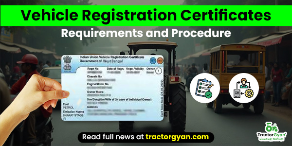 Vehicle Registration Certificates For Tractor: Requirements and Procedure image