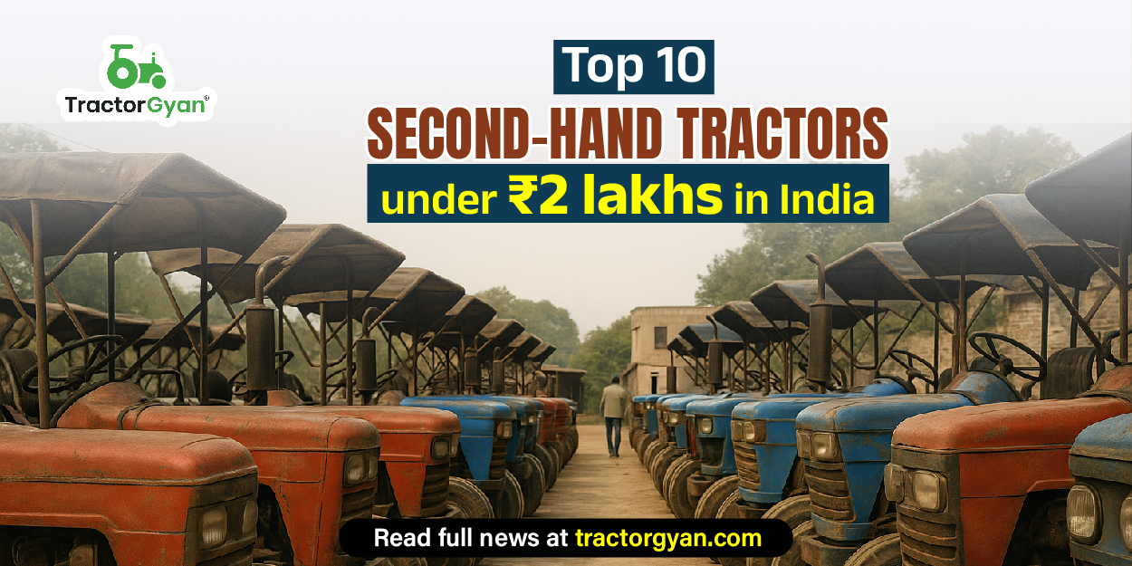Top 10 second-hand tractors under ₹2 lakhs in India image