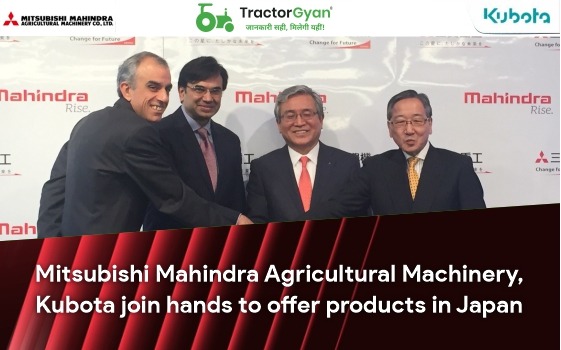 Mitsubishi Mahindra Agricultural Machinery, Kubota join hands to offer products in Japan image