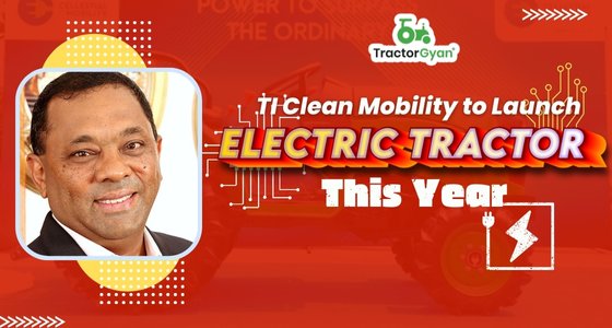 TI Clean Mobility to Launch Electric Tractor This Year
