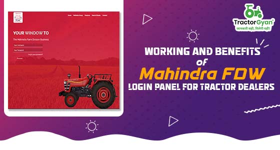 Mahindra FDW Login Panel for Tractor Dealers  | Working and Benefits